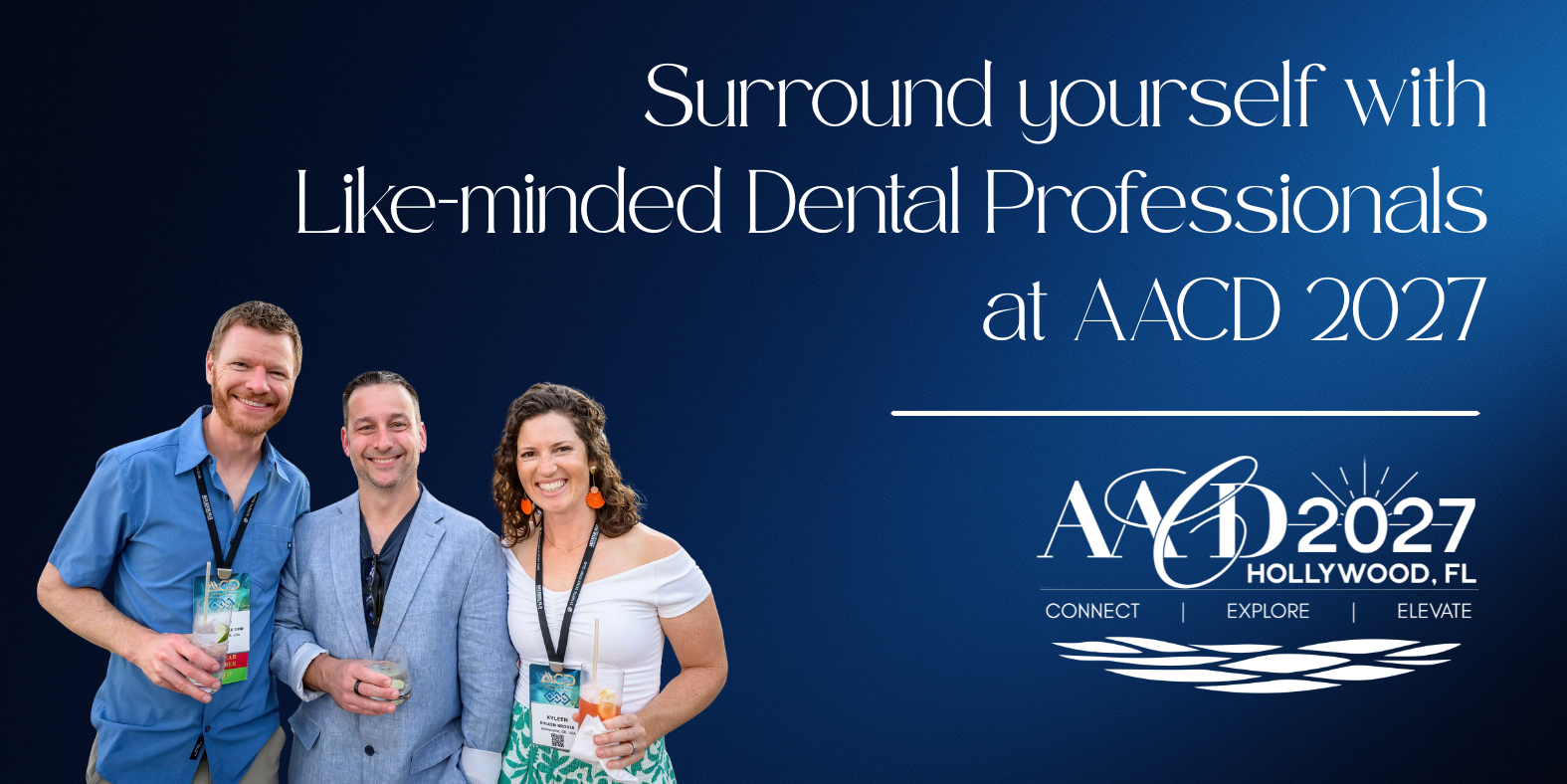 AACD Newsroom. Surround Yourself with Like-minded Dental Professionals at AACD 2027